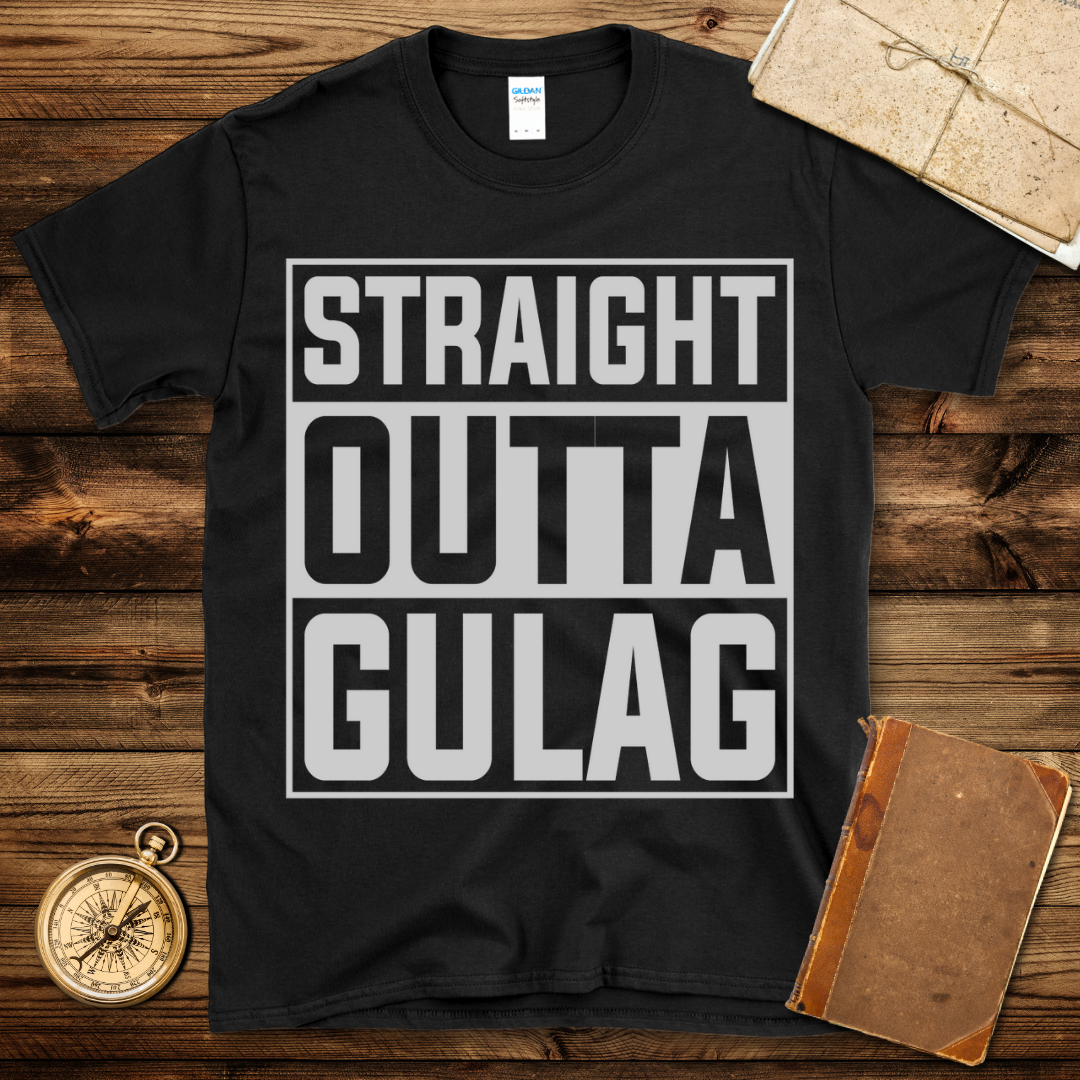 Straight Outta Gulag T-Shirt