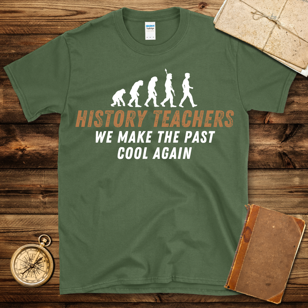 History Teacher Cool Again T-Shirt