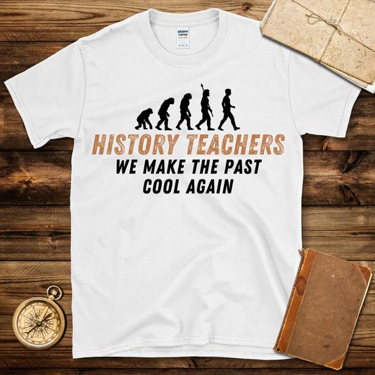 History Teacher Cool Again T-Shirt