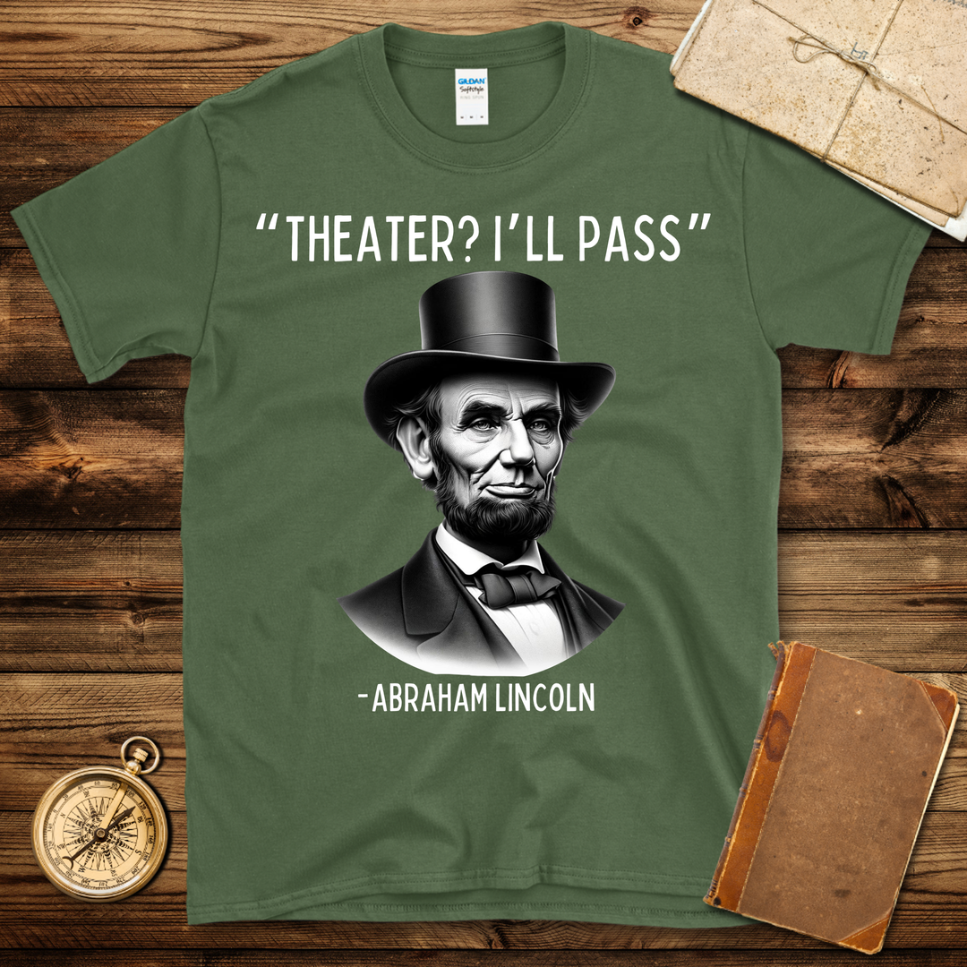 Lincoln Theater I’ll Pass T-Shirt