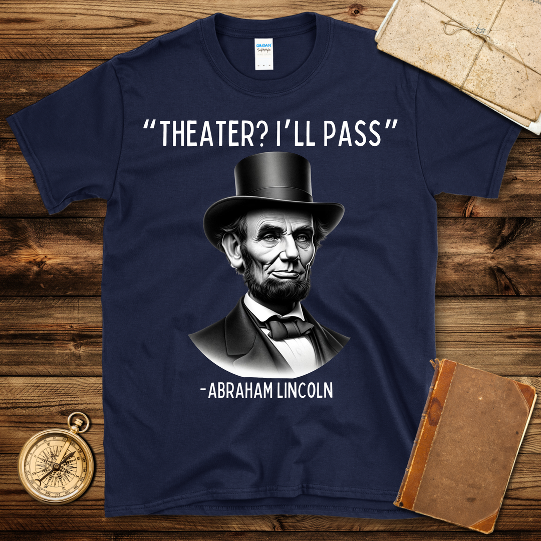 Lincoln Theater I’ll Pass T-Shirt