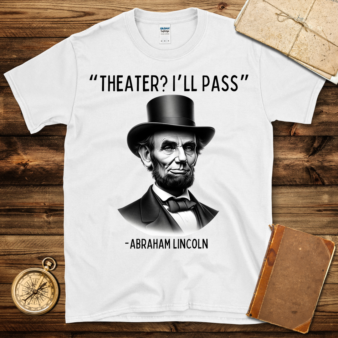 Lincoln Theater I’ll Pass T-Shirt