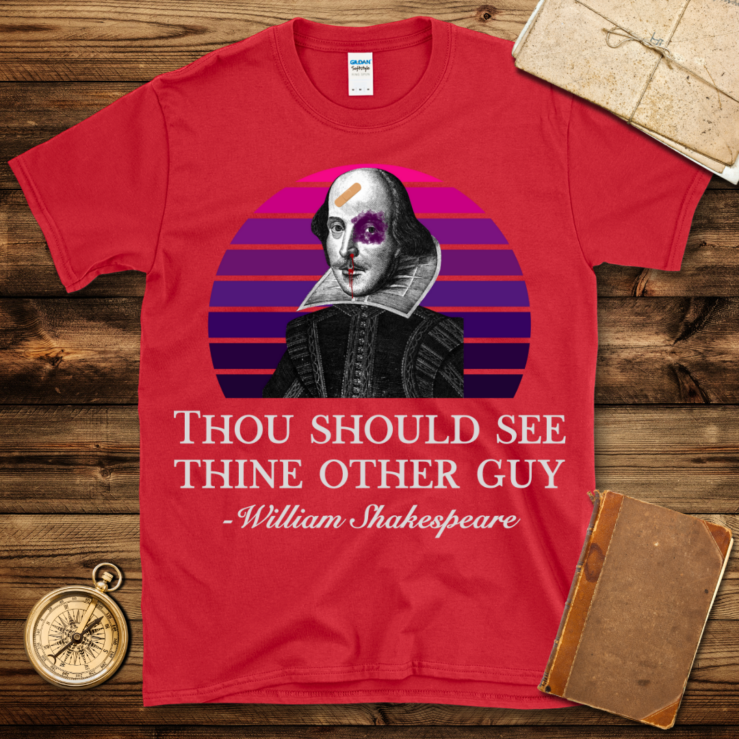 Shakespeare Thine Other Guy T-Shirt