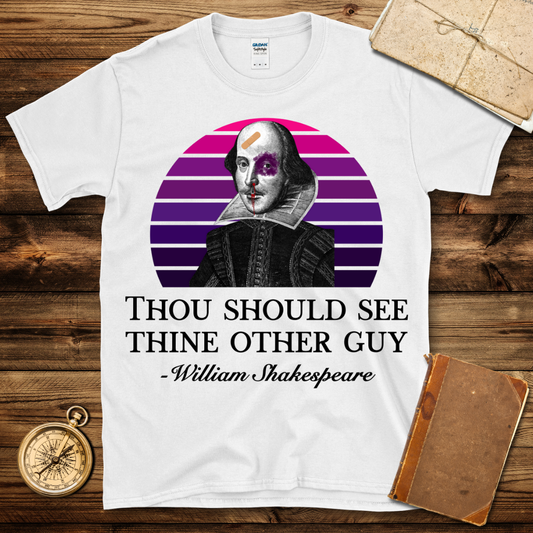 Shakespeare Thine Other Guy T-Shirt