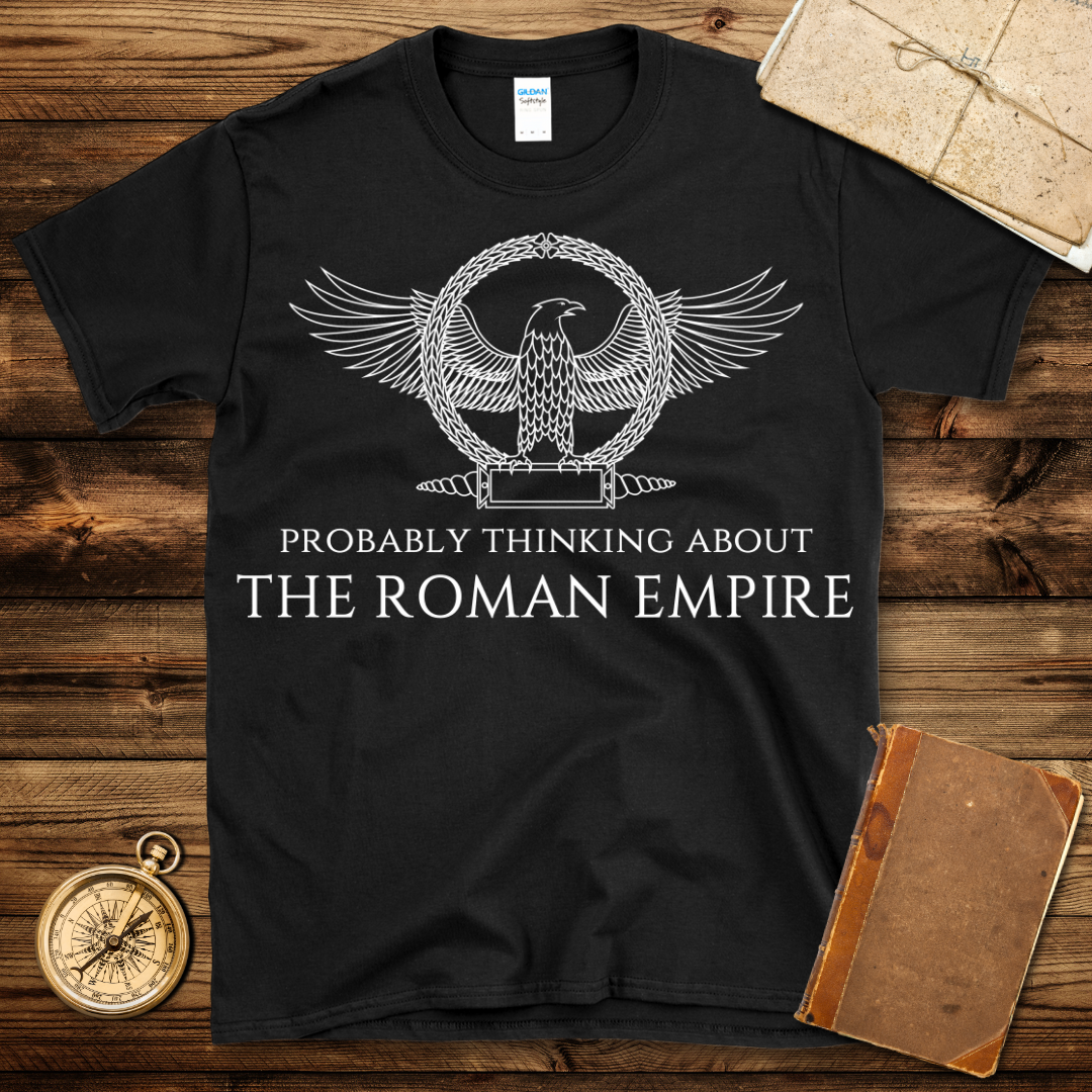 Thinking About The Roman Empire T-Shirt