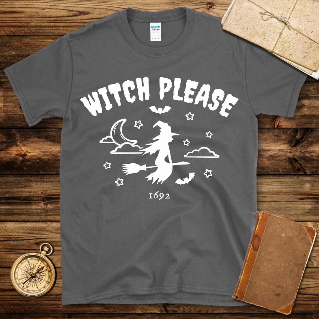 Witch Please T-Shirt