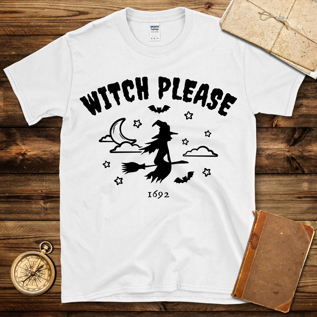 Witch Please T-Shirt